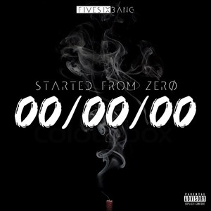 Started From Zero (Explicit)