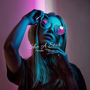 She A Star (Explicit)