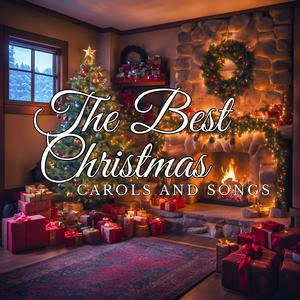 The Best Christmas Carols and Songs