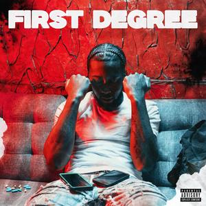 First Degree (Explicit)