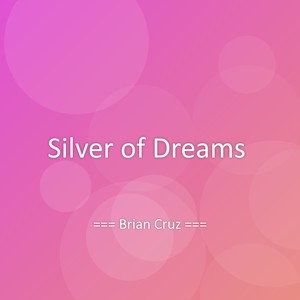 Silver of Dreams