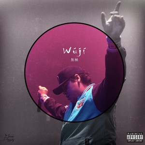 Wújí (Timeless) (Explicit)