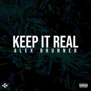 Keep It Real (Explicit)