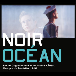 Noir océan (Original Motion Picture Soundtrack) (黑色海洋 电影原声带)