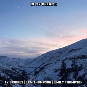 In My Dreams (feat. Lem Thompson & Emily Thompson)