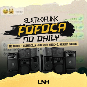 ELETROFUNK Fofoca Do Daily (Explicit)