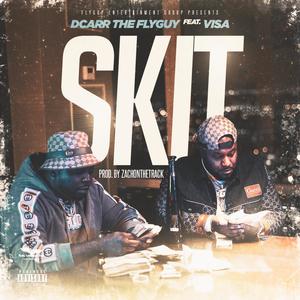 Skits (feat. Visa) [Explicit]