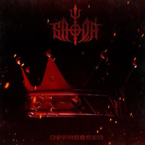 Oppressed (Explicit)
