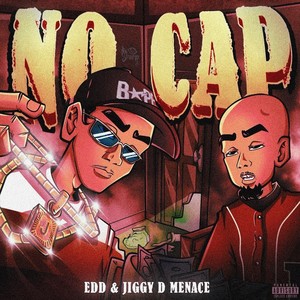 No Cap (feat. Jiggy D. Menace) (Explicit)