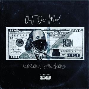 OUT DA MUD (Explicit)