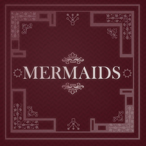 Mermaids