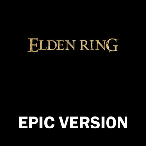 Elden Ring - Main Theme (Epic Extended Version)