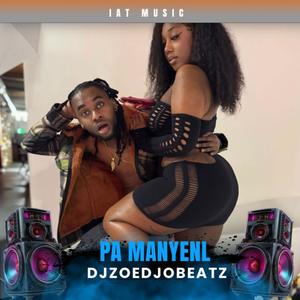 Pa Manyenl Raboday (Djzoedjobeatz)