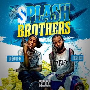 Splash Brothers (Explicit)