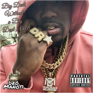 Big Deal WithOut a Big Deal Vol. 1 (Explicit)