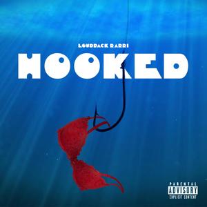 Hooked (Explicit)