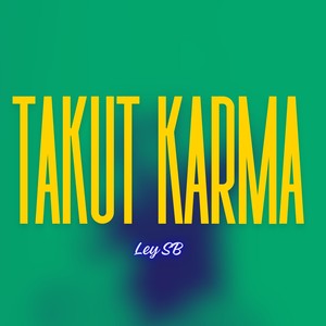 Takut Karma