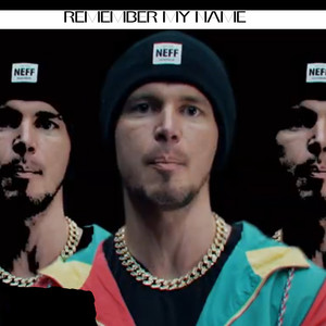 Remember My Name (Explicit)