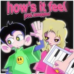 How's It Feel? (feat. Kid Lunar) [Explicit]