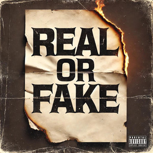 Real or Fake (Explicit)