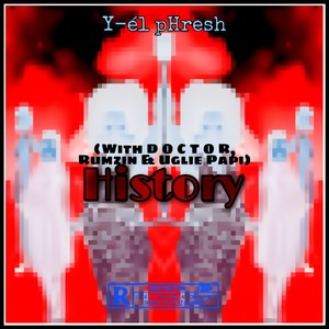 History(feat. Rumzin, DOCTOR & Uglie Papi) (Explicit)