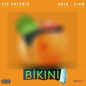 BIKINI (feat. NZO CACHMIR) [Explicit]