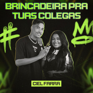 Brincadeira Pra Tuas Colegas