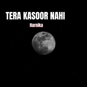 Tera Kasoor Nahi