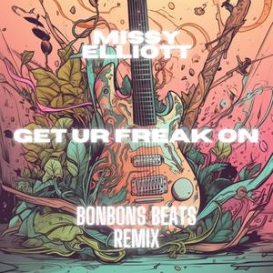 Get Ur Freak On (feat. Pierre Fablet) (Electric Sitar Edition) (Explicit)