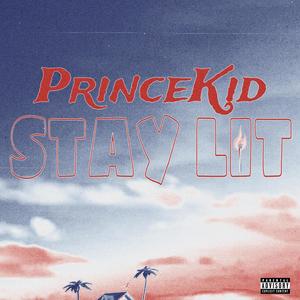 STAY LIT (Explicit)