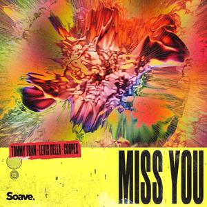 Miss You-Tommy Tran&Levis Della&Coopex