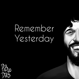 Remember Yesterday