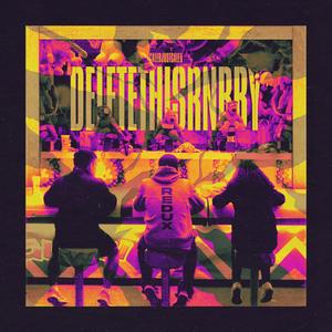 DELETETHISRNBBY (feat. Aim High) [CORE REDUX] [Explicit]