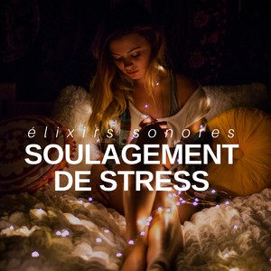 Soulagement de Stress