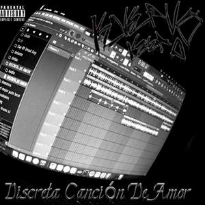 Discreta Canción De Amor (Explicit)