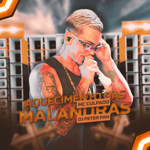 Aquecimento das Malandras (Explicit)