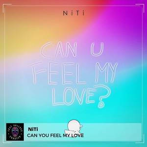 Can You Feel My Love