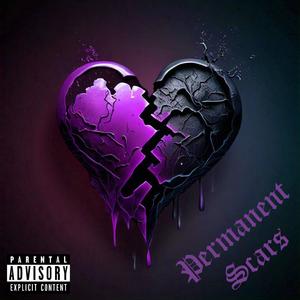 Permanent Scars (Explicit)