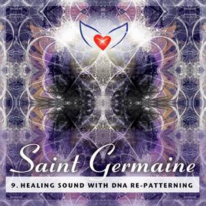 Guided Ascension Healing Meditation 9: St Germaine - Healing Sound with DNA Repatterning