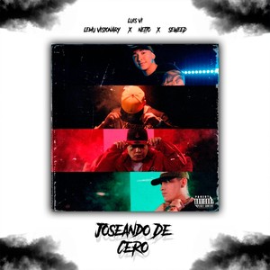 Joseando de Cero (Explicit)