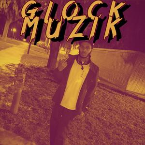 Glock City (Explicit)