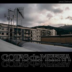 Gotas de Miseria (Explicit)