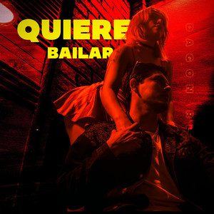 Quiere Bailar (Explicit)