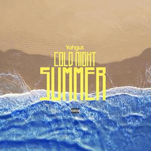 Cold Night Summer (Explicit)