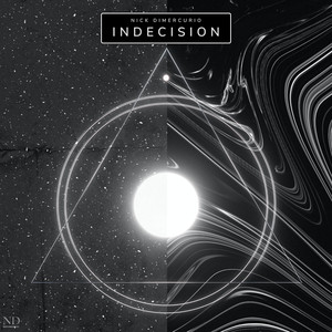 Indecision (Explicit)