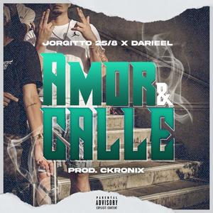 Amor & Calle (feat. Darieel)