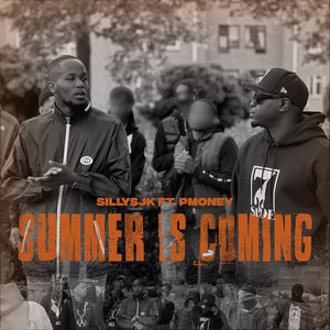 Summer Is Coming (Explicit)