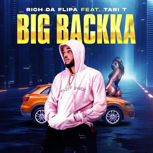 BIG BACKKA (feat. TARI T) (Explicit)