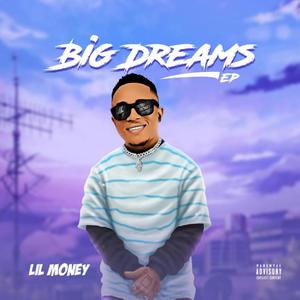 Big Dreams (Explicit)