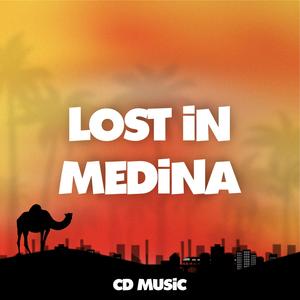 LOST IN MEDINA